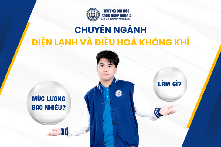 Ngành Điện lạnh và Điều hoà không khí ra làm gì? Mức lương bao nhiêu?